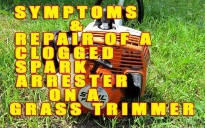 Symptoms & Repair Of A Clogged Spark Arrester On A STIHL Grass Trimmer